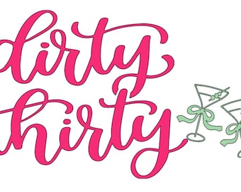 Dirty 30 Birthday Shirt: Cocktail Party Matching T-Shirts