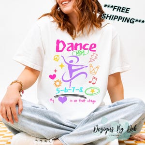 Comfort colors Custom dance mom shirt |custom dance mom | personalized competition t-shirt | dance studio mom dance team matching shirts