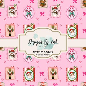 May include: A seamless Christmas pattern on a pink background. The design features repeating illustrations of snowmen, candy canes, Santa Claus, nutcrackers, and reindeer. The text "Dezigns By Deb" and "12"X12" 300dpi Seamless Pattern" are also present.