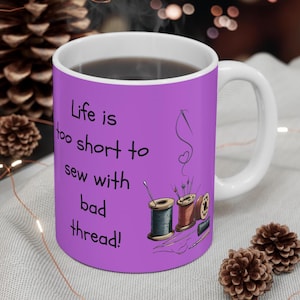 Quilters Coffee Mug  Quilting Gift Gift for Sewer Sewing  Quilting Mug Sewing Gift Sewing  Sewing Machine Seamstress Mug Sewers Mug Tea Cup
