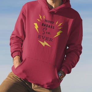 Most Badass Son Ever Funny Son Gift for Son Cool Son Unique Son Funny and stylish, Cool birthday gift, Perfect son hoodie,
