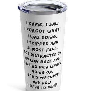 I Came I Saw I Forgot What I Was Doing Mug, Grandma's Wandering Mind Mug, Funny Gift for Distracted People, Forgetful mom  Forgetful Grandma
