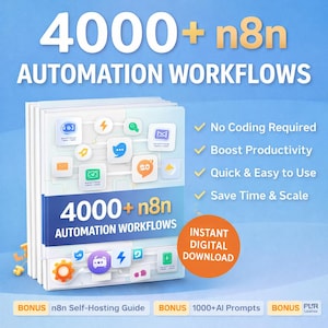 May include: A digital product bundle featuring 4000+ n8n automation workflows. The cover displays various software icons, the text 4000+ n8n AUTOMATION WORKFLOWS, and an orange circle stating INSTANT DIGITAL DOWNLOAD. Includes bonus guides and prompts.
