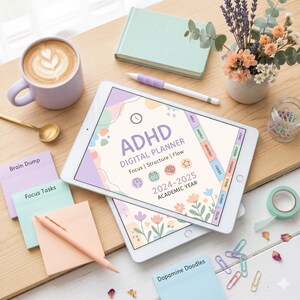 May include: A tablet displaying an ADHD digital planner for the 2024-2025 academic year, surrounded by a lavender mug of coffee, a light green notebook, a stylus, sticky notes labeled Brain Dump, Focus Tasks, and Dopamine Doodles, and a vase.