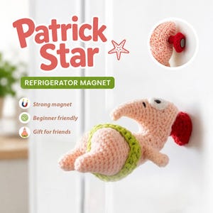May include: A handmade Patrick Star refrigerator magnet. The magnet is a light pink color with a red nose and a green belt. The text "Patrick Star" is in red, and "Refrigerator Magnet" is in green.