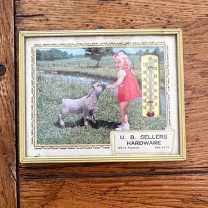 Vintage Framed Girl with Lamb Advertising Thermometer-  U.B.Sellers Hardware 8013 Preston  969-1515