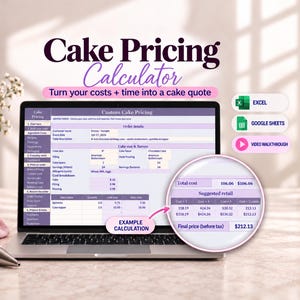 May include: A digital Cake Pricing Calculator displayed on a laptop screen, featuring a spreadsheet interface for custom cake orders. The screen shows fields for customer details, cake size, flavors, and a cost breakdown with an example calculation.