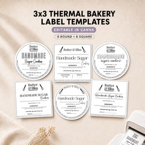 May include: A collection of 3x3 thermal bakery label templates for Canva, featuring eight round and eight square designs. The black and white labels display the text Butter & Bliss, Handmade Sugar Cookies, ingredients, and allergen information.