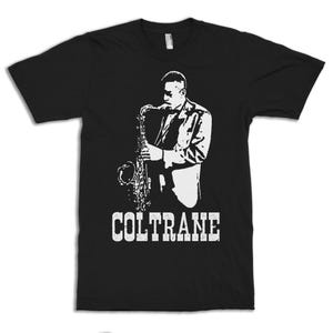 John Coltrane T-Shirt, Men&#39;s and Women&#39;s Sizes