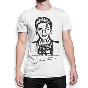 Frank Sinatra Mugshot Graphic T-Shirt, Men&#39;s and Women&#39;s Sizes