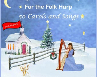 Easy Christmas Medleys for the Folk Harp: 50 Carols and songs