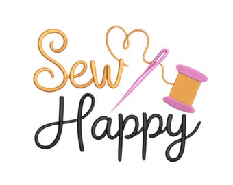 Sewing Embroidery Design, Sew Happy Machine File, Instant Download