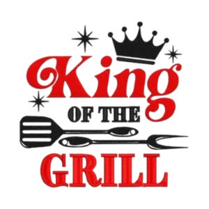May include: A graphic design featuring the words "King of the Grill" in red, with a black crown and cooking utensils. The design includes starburst accents, perfect for barbecue enthusiasts.