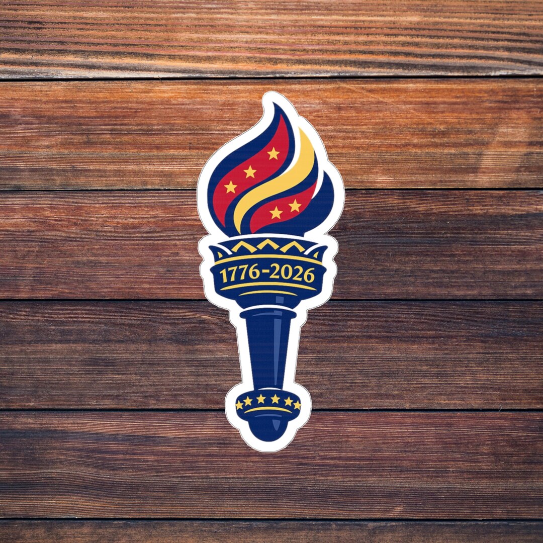 Liberty Torch 250th Anniversary Sticker, USA 1776 2026 Freedom