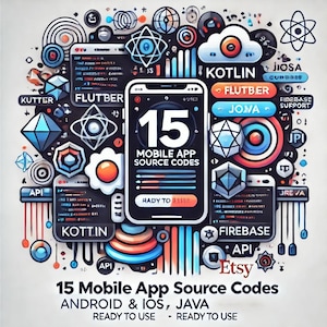 Może przedstawiać: Graficzna ilustracja ze smartfonem w centrum, wyświetlającym "15 MOBILE APP SOURCE CODES". Projekt zawiera elementy kodu, ikony oraz słowa "KOTLIN", "FLUTBER" i "FIREBASE". Obecne jest logo Etsy oraz tekst "ANDROID & IOS, JAVA".