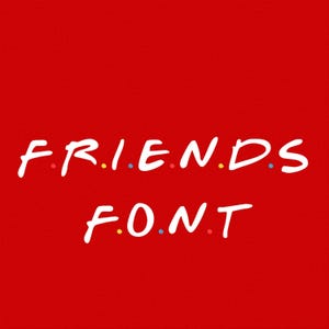 Friends Font, Friends Font for Cricut, Friends Font SVG, Cricut Font SVG, Vector Files for Cricut, Procreate Font, Digital Download