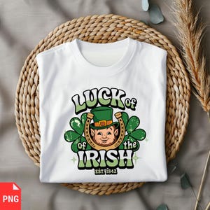 Luck of the Irish PNG, St. Patrick’s Day Sublimation, Funny Leprechaun Clipart, Green Shamrock Shirt Design, Instant Download