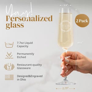 May include: A clear champagne flute with a floral design and the text "JAMES & EMILY EST. 11.27.21". The glass is 10.6 inches tall, 1.8 inches wide, and holds 7.7oz of liquid. The text "Yay! Personalized glass" is also visible.