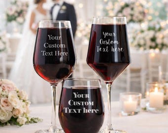 Personalized Engraved Wine Glass: Custom Text Gift