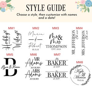 May include: A style guide with eight design options for personalized items. The guide includes examples with names and dates, such as "Hubby & Wifey" and "Mr. & Mrs. Thompson." The text "Style Guide" is at the top.