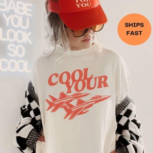 Camiseta Cool Your Jets, camisetas engraçadas para mulheres, camiseta boho retrô, camiseta western da moda, camiseta gráfica grande, presente sarcástico unissex para ela