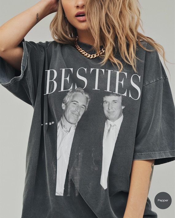 Trump Epstein Besties Shirt, Anti-Trump Tshirt, No Kings Protest Shirt, Political Leftist Tee, Anti MAGA Democrat Gift, Trump Sucks Shirt