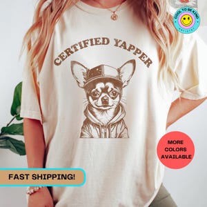 Yapper Shirt Funny Shirt for Women Funny Womens Shirts Chihuahua Shirt for Birthday Chihuahua Gift for Her Dog Tshirt Gift for Women T-shirt