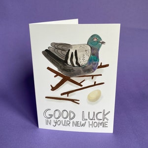 Good luck in your New Home, Pigeon A6 Greeting card -  Bird animal illustration - moving house