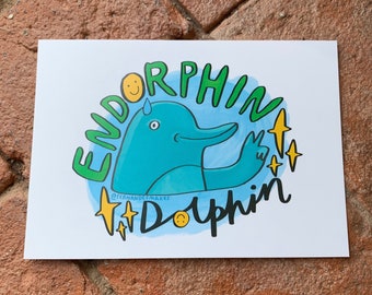 Endorphin Dolphin, wild mammal illustration, mildly motivational - A6 postcard, Mini art print