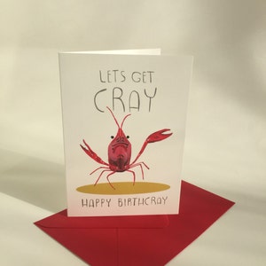 Happy Birthday Card Let's Get Cray Funny Visual Pun, Animal Illustration, Nature Themed, For Him Or Her, Blank Inside, Birthday Wishes image 2