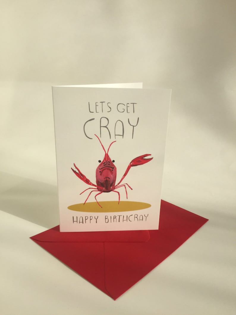 Happy Birthday Card Let's Get Cray Funny Visual Pun, Animal Illustration, Nature Themed, For Him Or Her, Blank Inside, Birthday Wishes image 2