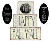Printable Sheet of Happy Fall Yall to decoupage to 2X4 Wood Blocks , Pumpkin , Primitive , Instant Download , Halloween Chunky Stackable