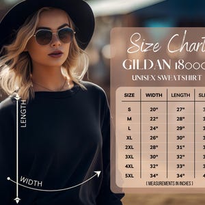 May include: Black unisex sweatshirt with a size chart for Gildan 18000. The chart shows measurements in inches for width, length, and sleeve for sizes S to 5XL. The model is wearing a black sweatshirt.