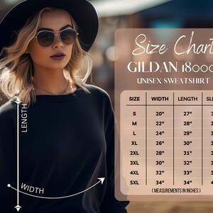 May include: Black unisex sweatshirt with a size chart. The chart shows measurements in inches for width, length, and sleeve for sizes S to 5XL. The sweatshirt is a Gildan 18000.
