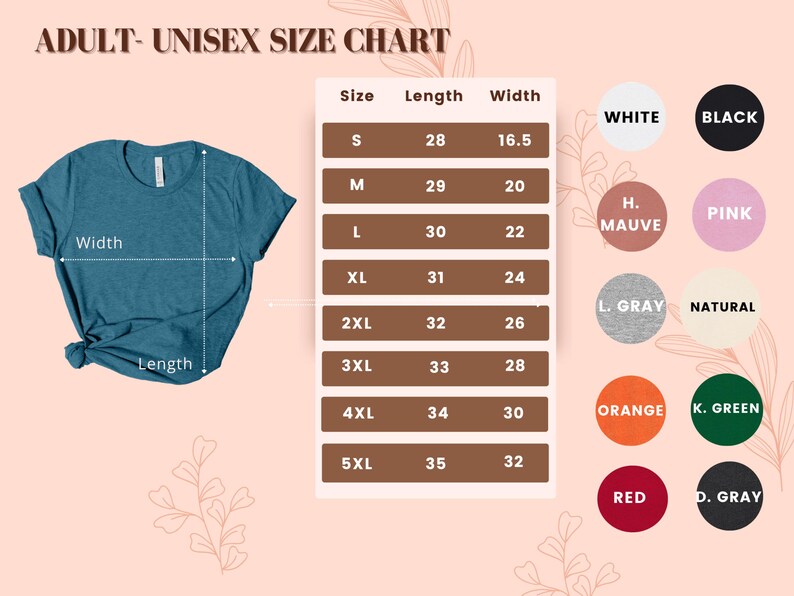 May include: A unisex size chart for t-shirts with measurements in inches. The chart shows the length and width of the shirts in sizes S through 5XL. The chart also includes a color key with 10 different colors.