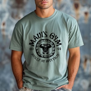 Maui’s Gym Shirt, Comfort Colors Moana and Maui T-shirt, Disneyland Vacation Shirts for Men, Men&#39;s Gym Tee, Disney Gift for Boyfriend