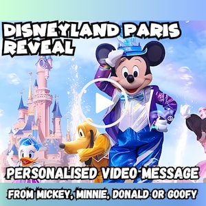 Disneyland Paris Personalised Surprise Reveal Video Message - Custom Message from Mickey, Minnie, Donald or Goofy for a Magical Trip Reveal