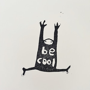 Be Cool Linocut