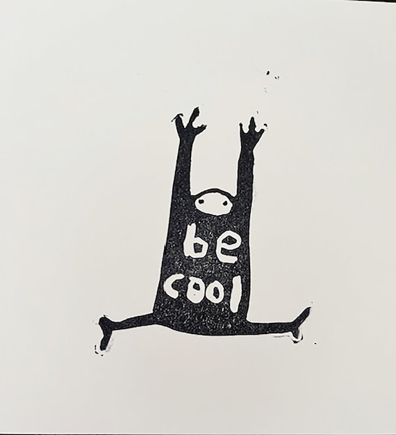 Be Cool Illustration Linocut Print, Funny Art (7x5)