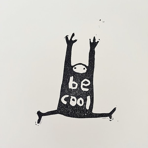 Be Cool Illustration Linocut Print, Funny Art (7x5)
