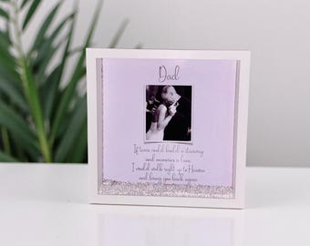 Dance with my Father Personalised Memorial Photo Frame: Sympathy gift, Bereavement. Loss. Condolences gift