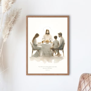 May include: A watercolor painting of Jesus breaking bread with three people at a table. The painting is in a wooden frame and has the quote "For where two or three gather in my name, there am I with them." - Matthew 18:20.