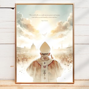 Pope Francis Quote, Humility Service and Love Catholic Wall Art, Faith Over Success Digital Christian Printable, Vatican Memorial Art