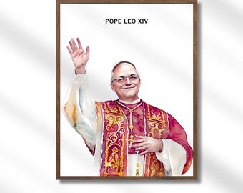 Pope Leo XIV, New Pope Habemus Papam, Catholic Prints, Religious Celebrations, American USA Catholic Home Decor, Successor of Pope Francis