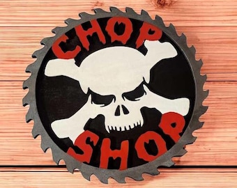 Chop shop sign, Garage sign, cars, man cave, skulls, sawblade sign, car parts