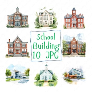 10 Watercolor School Building Clipart, Vintage and Modern School Architecture for Education Crafts & Decor, High Quality JPG