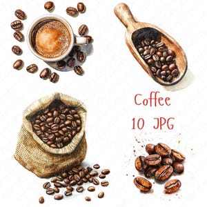 May include: Watercolor illustration featuring coffee beans, a cup of coffee, a wooden scoop filled with beans, and a burlap sack overflowing with beans. The word "Coffee" and "10 JPG" are written in red. The image showcases the theme of coffee.