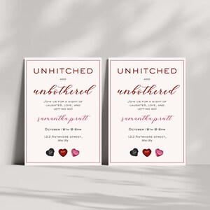 May include: Two white cards with a burgundy border and text that reads "Unhitched and Unbothered". The text is in a burgundy font. The cards also include the date "October 18th @ 6pm", an address, and the name "Samantha Prutt". The cards are decorated with three small heart-shaped sweets, one black and two red.