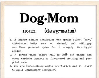 Funny Dog Mom Definition Art Print: Dog Lover Gift (Digital Download)