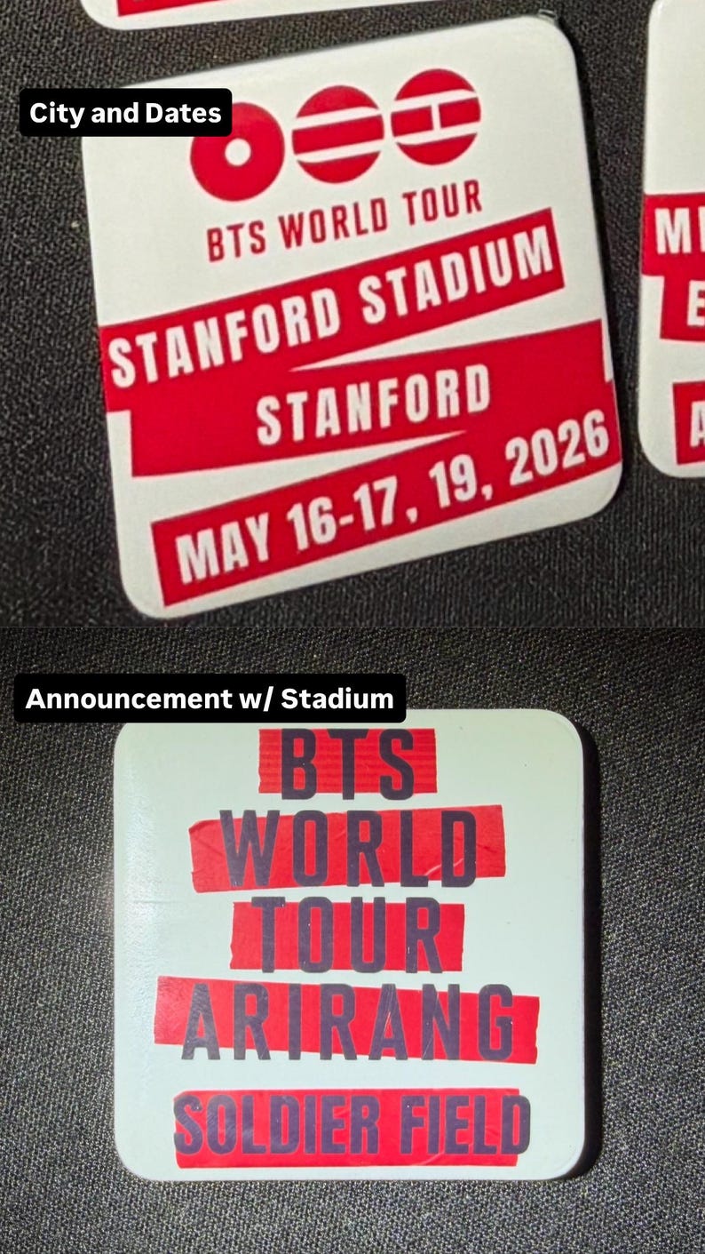May include: White square with red text announcing the BTS World Tour at Stanford Stadium, May 16-17, 19, 2026. Another square announces the tour at Arirang Soldier Field.